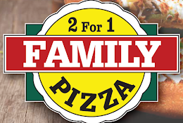 2 For 1 Family Pizza
